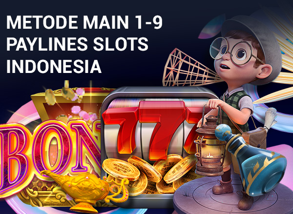 Metode Main 1-9 Paylines Slots Indonesia 5